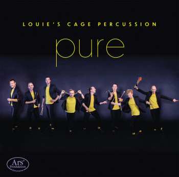 Album Louie's Cage Percussion: Louie's Cage Percussion - Pure