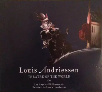 Los Angeles Philharmonic Orchestra: Theatre Of The World