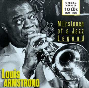 10CD/Coffret Louis Armstrong: Milestones Of A Jazz Legend