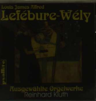 Album Louis J.A. Lefébure-Wely: Orgelwerke