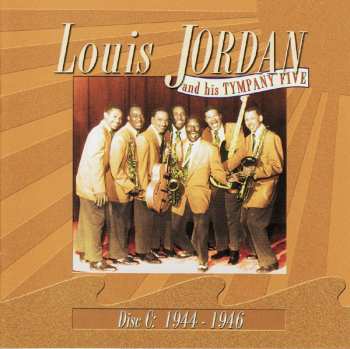 5CD Louis Jordan And His Tympany Five: Louis Jordan And His Tympany Five