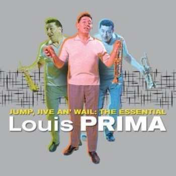 Album Louis Prima: Jump, Jive An' Wail: The Essential
