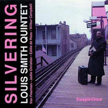 CD Louis Smith Quintet: Silvering