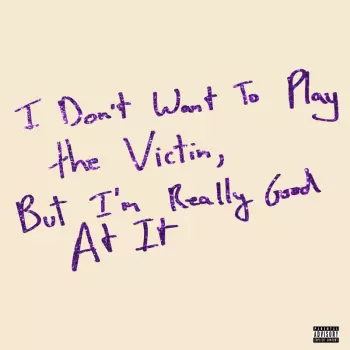 Love Fame Tragedy: I Don't Want To Play The Victim, But I'm Really Good At It 