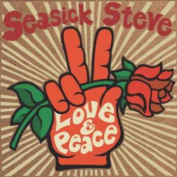 LP Seasick Steve: Love & Peace