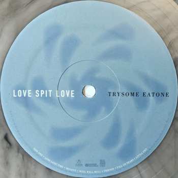 LP Love Spit Love: Trysome Eatone LTD | CLR