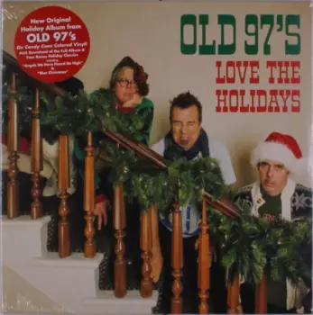 Old 97's: Love The Holidays