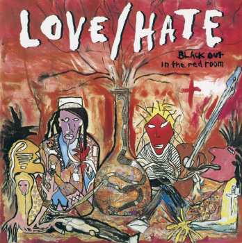 CD Love/Hate: Blackout In The Red Room LTD