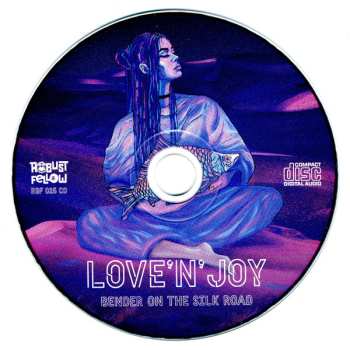 CD Love'n'Joy: Bender On The Silk Road