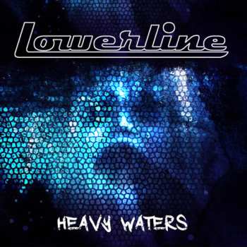 CD Lowerline: Heavy Waters