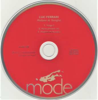 CD Luc Ferrari: Madame De Shanghai - Après Presque Rien - Visage 2