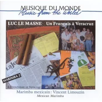 Marimba 2 : Un Français À Veracruz