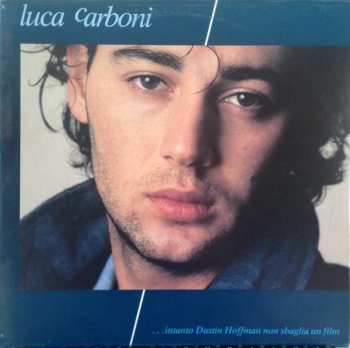 LP Luca Carboni: ...Intanto Dustin Hoffman Non Sbaglia Un Film