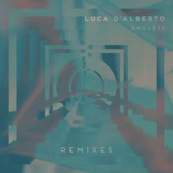 LP Luca D'Alberto: Wait For Me (Remixes)