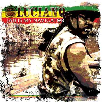 Album Luciano: Jah Is My Navigator