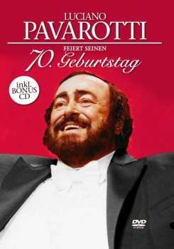 CD/DVD Luciano Pavarotti: Luciano Pavarotti Feiert Seinen 70. Geburtstag