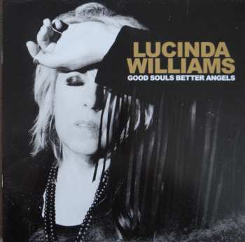 2LP Lucinda Williams: Good Souls Better Angels