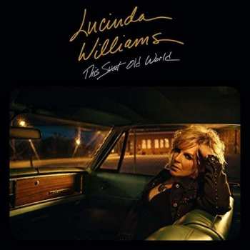 CD Lucinda Williams: This Sweet Old World