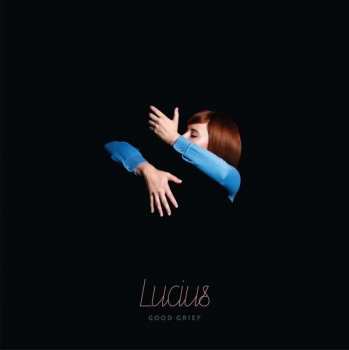 CD Lucius: Good Grief