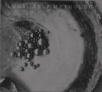 CD Lucy: Self Mythology