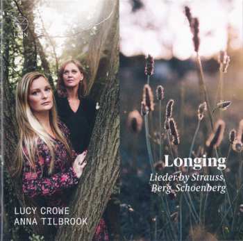 CD Richard Strauss: Longing (Lieder By Strauss, Berg, Schoenberg)