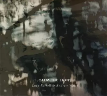Lucy Farrell: Calm The Lions