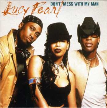 CD Lucy Pearl: Don't Mess With My Man