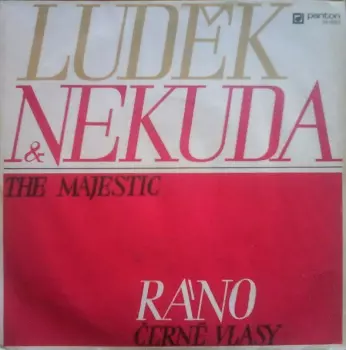 Luděk Nekuda: Ráno / Černé Vlasy