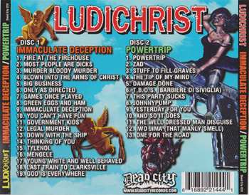 2CD Ludichrist: Immaculate Deception / Powertrip