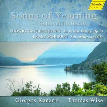 Album Ludwig van Beethoven: Songs of Yearning - Sehnsuchtslieder -