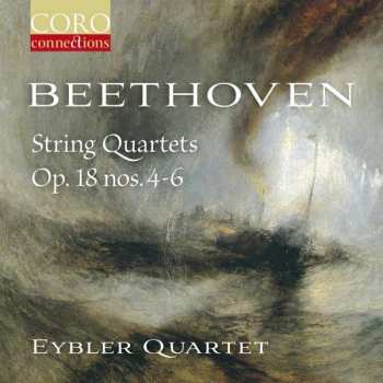 CD Ludwig van Beethoven: String Quartets Op. 18 Nos. 4-6