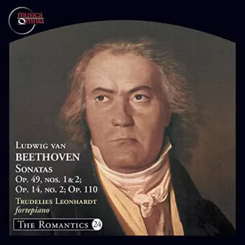 Ludwig van Beethoven: Sonatas Op. 49, Nos. 1 & 2; Op. 14, No. 2; Op. 110
