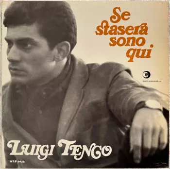 Luigi Tenco: Se Stasera Sono Qui