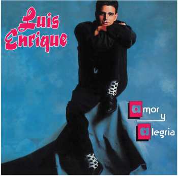 Album Luis Enrique: Amor Y Alegria