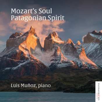Album Luis Munoz: Mozart's Soul: Patagonian Spirit