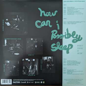 2LP Luka Kuplowsky: How Can I Possibly Sleep When There Is Music