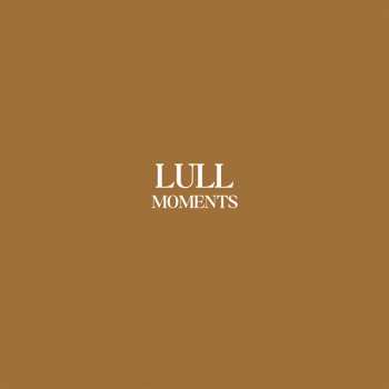 2LP Lull: Moments LTD | CLR