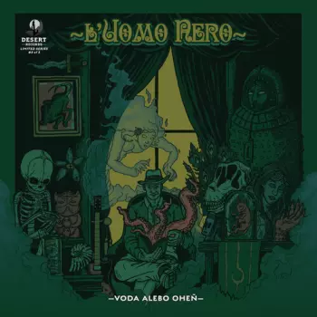 L'uomo Nero: Voda Alebo Ohen