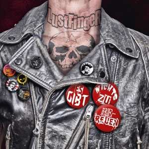 Album Lustfinger: Es Gibt Nichts Zu Bereuen