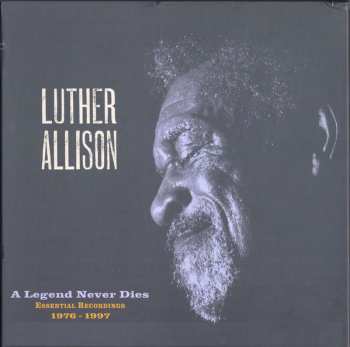 7CD/4DVD/Coffret Luther Allison: A Legend Never Dies (Essential Recordings 1976 - 1997) LTD | NUM