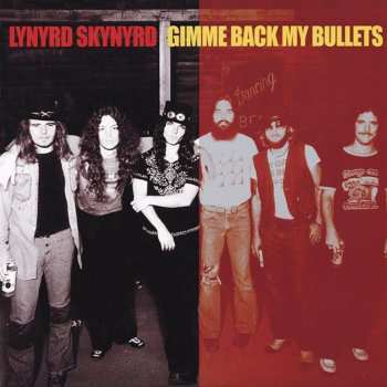 2LP Lynyrd Skynyrd: Gimme Back My Bullets LTD