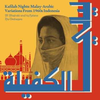 LP M. And His Kelana Ria Orchestra Mashabi: Kafilah Nights: Malay