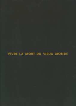 LP Maajun: Vivre La Mort Du Vieux Monde