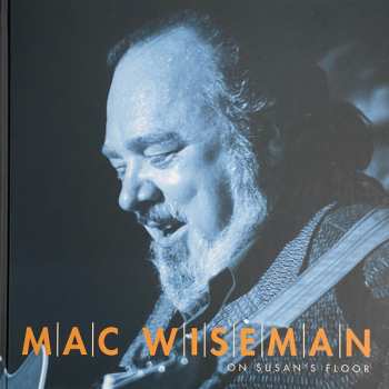 4CD/Coffret Mac Wiseman: On Susan's Floor