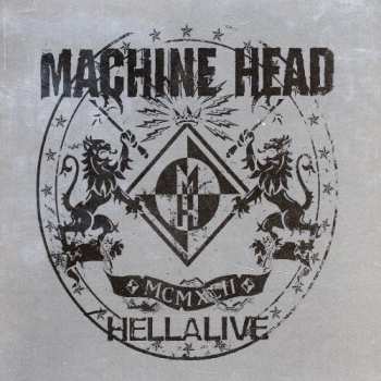 CD Machine Head:  Hellalive LTD