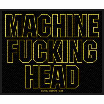 Merch Machine Head: Décoration Machine Fucking Head 