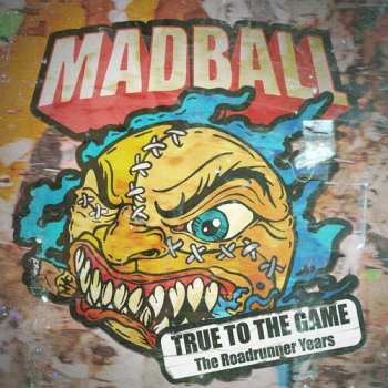 Album Madball: True to the Game: The Roadrunner Years