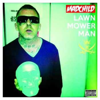 CD Mad Child: Lawn Mower Man