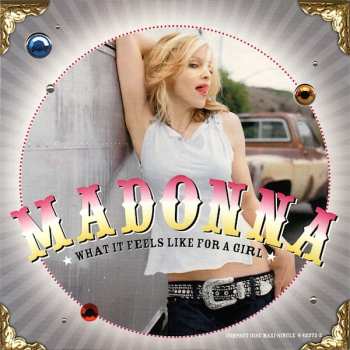 Album Madonna: What It Feels Like For A Girl