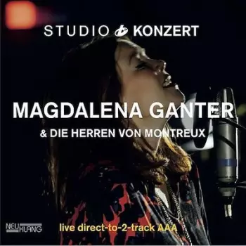 Magdalena Ganter & Die Herren von Montreux: Studio Konzert